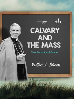 cover image of Calvary and the Mass
